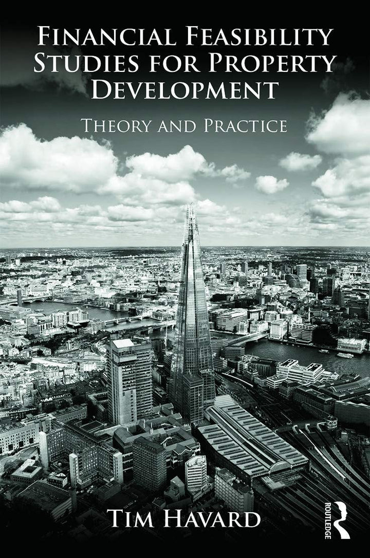 Book cover of Financial Feasibility Studies for Property Development: Theory and Practice by Havard, Tim