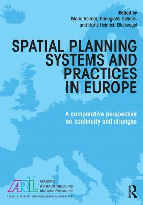 Book cover of Spatial Planning Systems and Practices in Europe: A Comparative Perspective on Continuity and Changes by Reimer, Mario