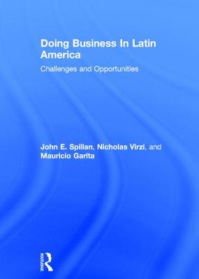 Book cover of Doing Business In Latin America: Challenges and Opportunities by Spillan, John E.