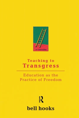 Teaching To Transgress by Hooks, Bell book cover