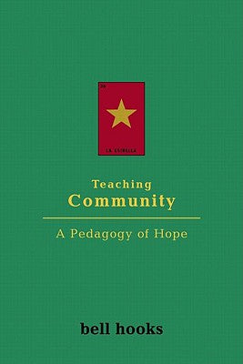Teaching Community: A Pedagogy of Hope by Bell Hooks book cover