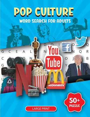 Book cover of Pop Culture Word Search Book for Adults: Large Print Word Puzzle Book by Bidden, Laura