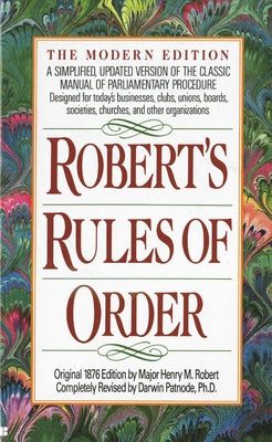 Book cover of Robert's Rules of Order: A Simplified, Updated Version of the Classic Manual of Parliamentary Procedure by Robert, Henry M.