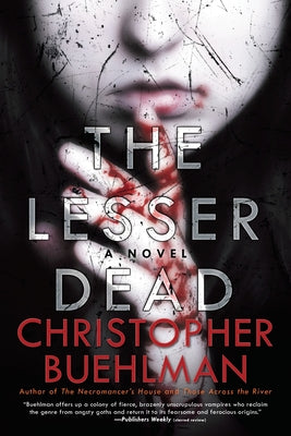 The Lesser Dead by Christopher Buehlman book cover