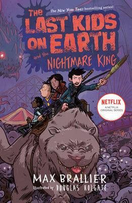 Book cover of The Last Kids on Earth and the Nightmare King by Brallier, Max