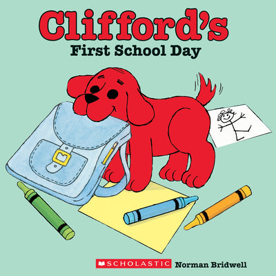 Clifford's First School Day by Bridwell, Norman book cover