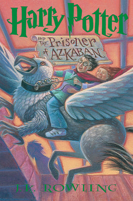 Book cover of Harry Potter and the Prisoner of Azkaban by Rowling, J. K.