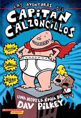 Book cover of Las Aventuras del Capit by Pilkey, Dav