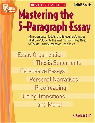 Mastering the 5-Paragraph Essay by Van Zile, Susan book cover