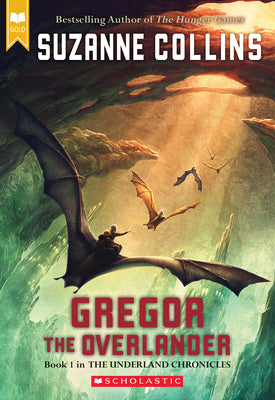 Book cover of Gregor the Overlander by Collins, Suzanne