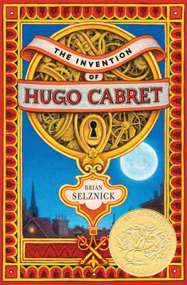 Book cover of The Invention of Hugo Cabret by Selznick, Brian