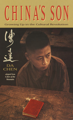 Book cover of China's Son: Growing Up in the Cultural Revolution by Chen, Da