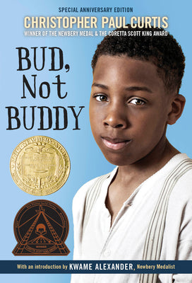 Book cover of Bud, Not Buddy: (Newbery Medal Winner) by Curtis, Christopher Paul