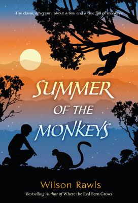 Summer of the Monkeys by Wilson Rawls book cover