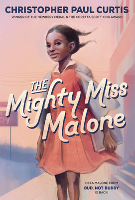 The Mighty Miss Malone by Curtis, Christopher Paul book cover