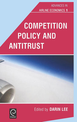 Book cover of Competition Policy and Antitrust by Lee, Darin