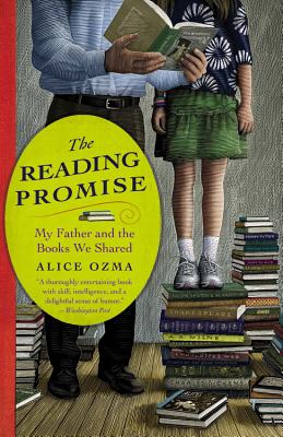 Book cover of The Reading Promise: My Father and the Books We Shared by Ozma, Alice