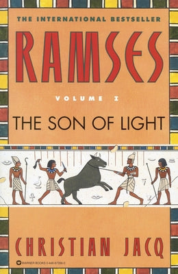 Ramses: The Son of Light - Volume I by Christian Jacq book cover