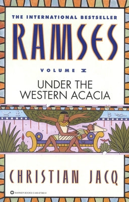 Ramses: Under the Western Acacia - Volume V by Christian Jacq book cover