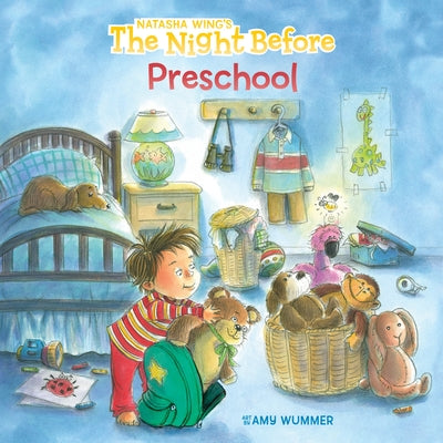 The Night Before Preschool by Wing, Natasha book cover