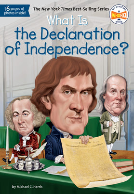 What Is the Declaration of Independence? by Harris, Michael C. book cover