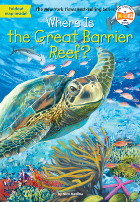 Book cover of Where Is the Great Barrier Reef? by Medina, Nico