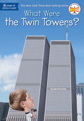 What Were the Twin Towers? by Jim O'Connor book cover