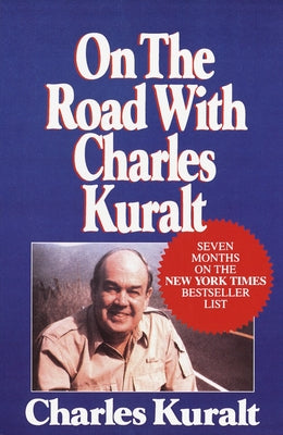 Book cover of On the Road with Charles Kuralt by Kuralt, Charles