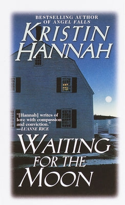 Waiting for the Moon by Hannah, Kristin book cover