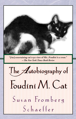 Book cover of The Autobiography of Foudini M. Cat by Schaeffer, Susan Fromberg