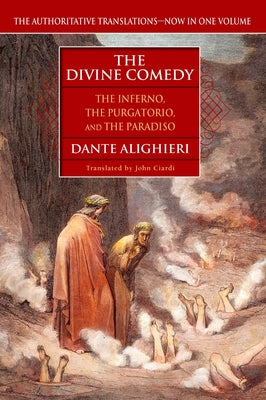 Book cover of The Divine Comedy: The Inferno, the Purgatorio, the Paradiso by Alighieri, Dante