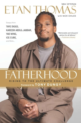 Book cover of Fatherhood: Rising to the Ultimate Challenge by Thomas, Etan
