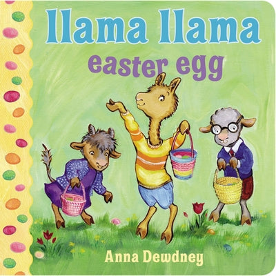 Book cover of Llama Llama Easter Egg by Dewdney, Anna