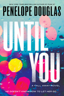 Book cover of Until You by Douglas, Penelope