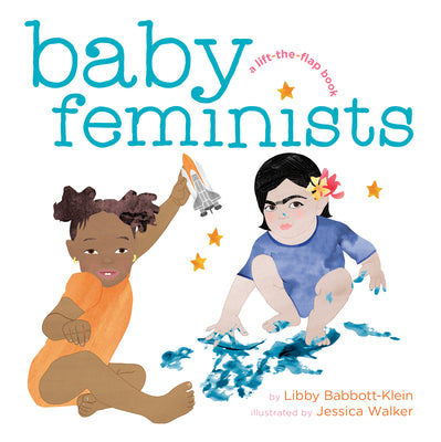 Baby Feminists by Libby Babbott-Klein book cover