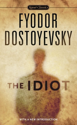 The Idiot by Dostoyevsky, Fyodor book cover