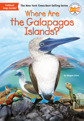Book cover of Where Are the Galapagos Islands? by Stine, Megan
