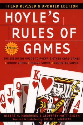 Book cover of Hoyle's Rules of Games, 3rd Revised and Updated Edition: The Essential Guide to Poker and Other Card Games by Morehead, Albert H.