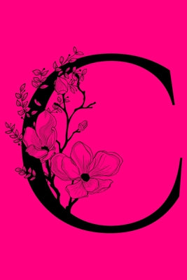 Book cover of C: Monogram Initial Notebook: Customized Monogrammed Gift Journal To Write In by Creations, Joyful