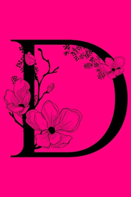 Book cover of D: Monogram Initial Letter Notebook: Customized Monogrammed Gift Journal To Write In by Creations, Joyful