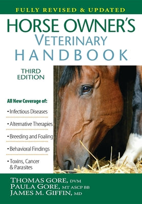 Book cover of Horse Owner's Veterinary Handbook by Gore, Thomas