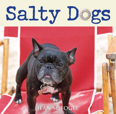 Book cover of Salty Dogs by Fogle, Jean M.