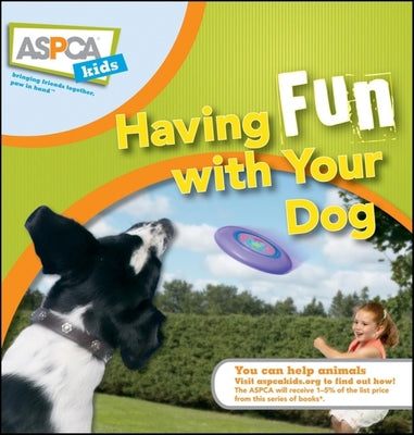 Book cover of Having Fun with Your Dog by Pavia, Audrey