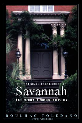 Book cover of The National Trust Guide to Savannah by Toledano, Roulhac