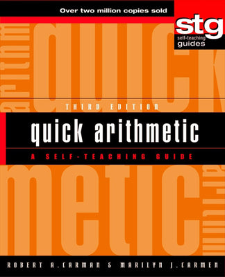 Book cover of Quick Arithmetic: A Self-Teaching Guide by Carman, Robert A.