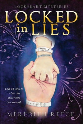 Book cover of Locked in Lies: A Lost Family Mystery by Reece, Meredith