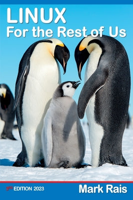 Book cover of LINUX For the Rest of US by Rais, Mark