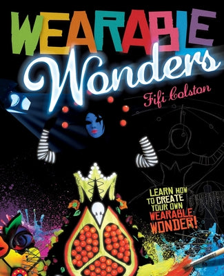 Book cover of Wearable Wonders by Colston, Fifi