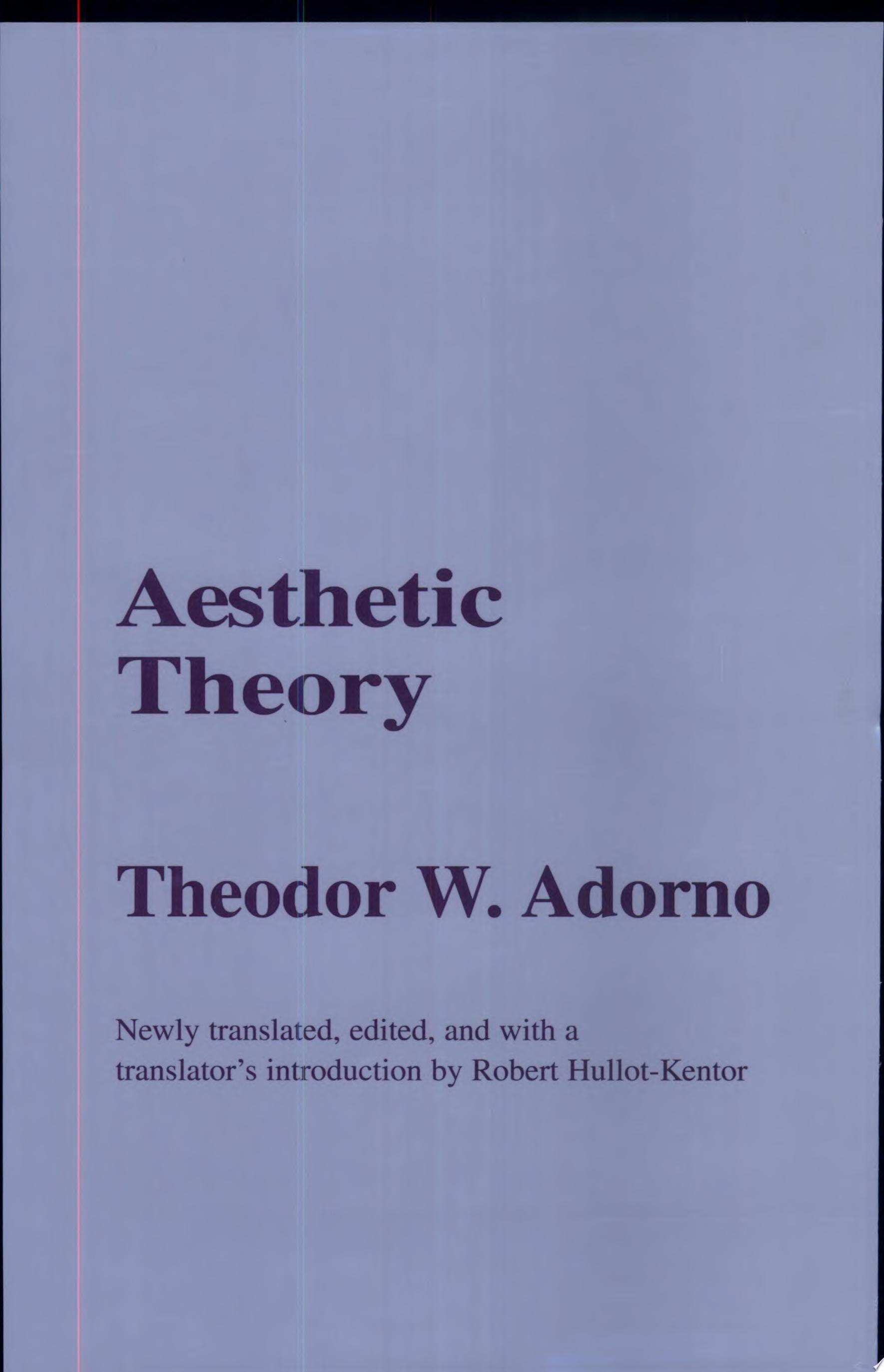 Book cover of Aesthetic Theory by Adorno, Theodor Wiesengrund