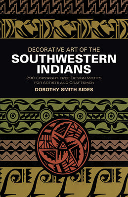 Book cover of Decorative Art of the Southwestern Indians by Sides, Dorothy S.